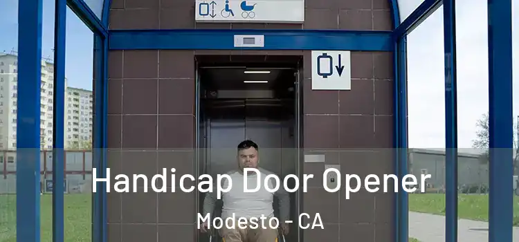 Handicap Door Opener Modesto - CA