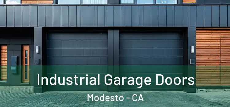  Industrial Garage Doors Modesto - CA