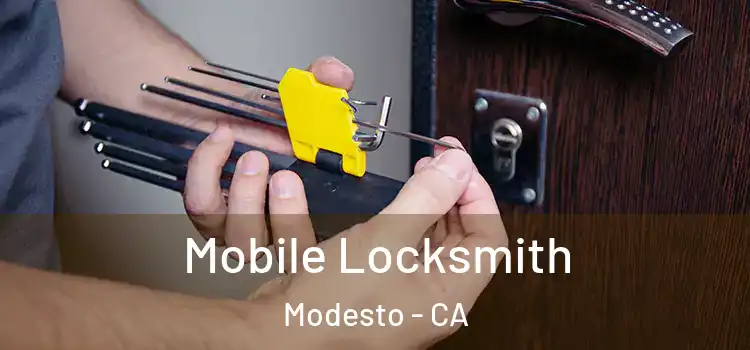  Mobile Locksmith Modesto - CA