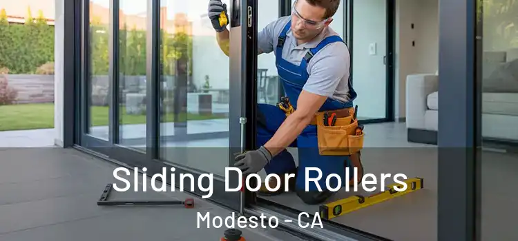 Sliding Door Rollers Modesto - CA